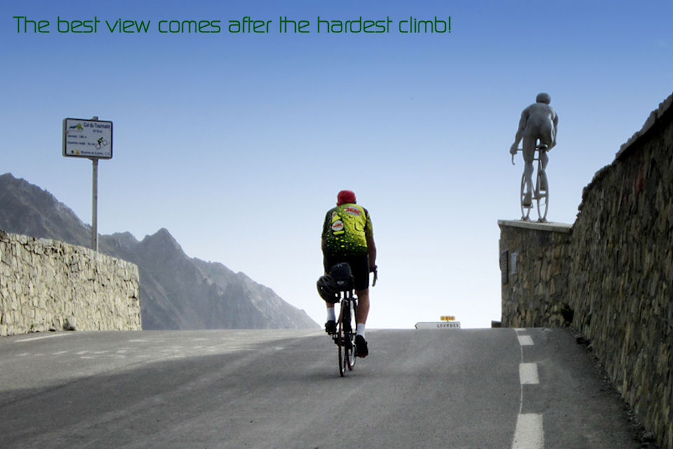 The best view comes after the hardest climb!